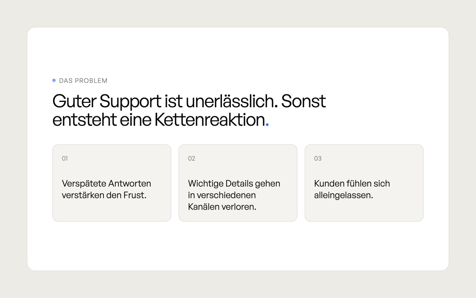 Beispiel Problem-Sektion: Überschrift zur Kettenreaktion bei schlechtem Support und drei Karten mit je einer Folge