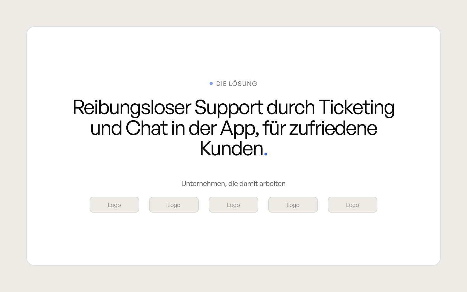 Beispiel Lösungs-Sektion: ein zentrierter Satz zur Wirkung, darunter die Logos von Unternehmen, die die Lösung nutzen