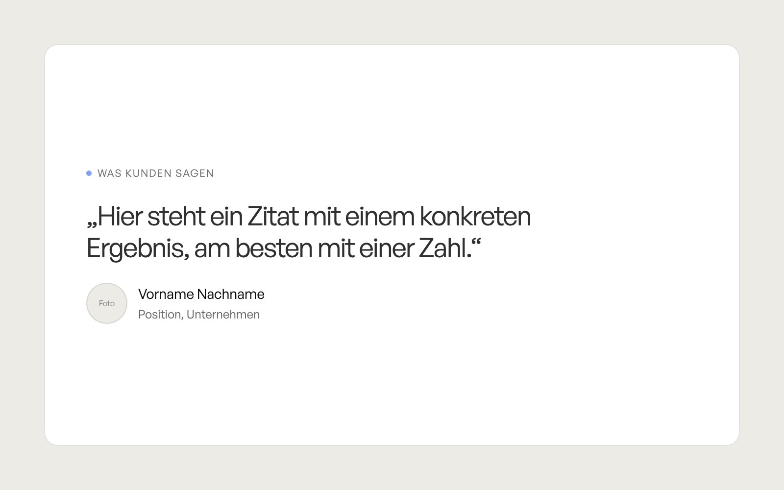 Beispiel Kundenstimme: ein Zitat mit konkretem Ergebnis, darunter Foto, Name, Position und Unternehmen